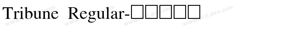Tribune Regular字体转换